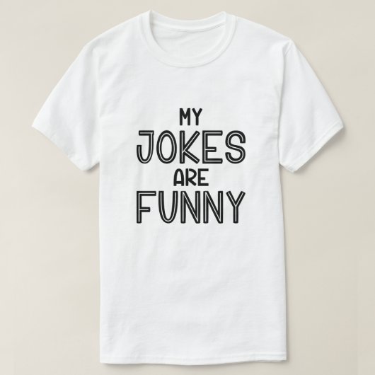 僕の冗談はおもしろい Tシャツ (デザイン正面)