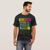 僕の前の女はプルロフ誇りを持っただカラフル Tシャツ (正面フル)