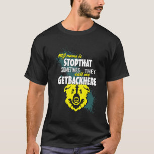 僕の名前はやめろ後ろに戻れコーギー Tシャツ