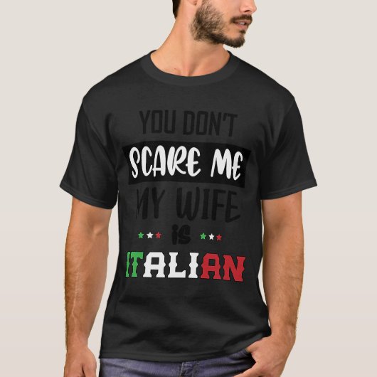 僕の妻はイタリア・イタルで怖がらイタリアンないな Tシャツ (正面)