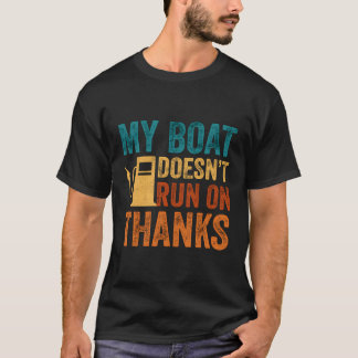 僕の船は船走主に感謝していは乗らぬ Tシャツ