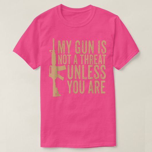 僕の銃は君が僕の用に立たなければおもしろい脅しにならない Tシャツ (デザイン正面)