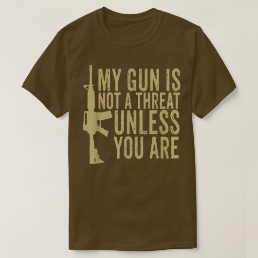 僕の銃は君が僕の用に立たなければおもしろい脅しにならない Tシャツ (デザイン正面)