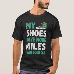 僕の靴は君の車の靴より遠ランニングい Tシャツ