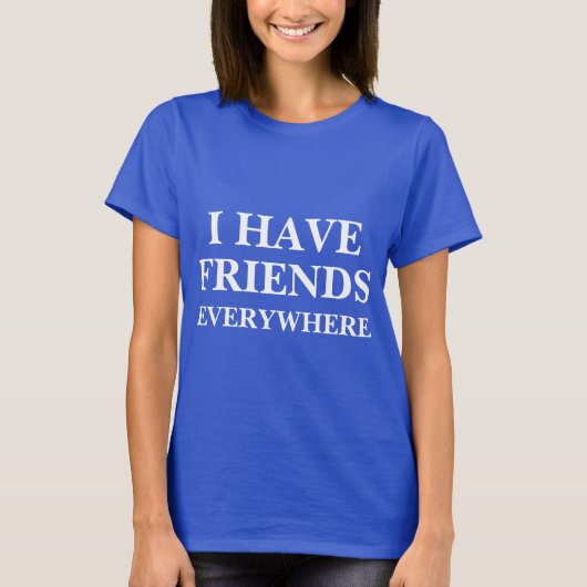僕はどこにでも友達がいる Tシャツ (正面)