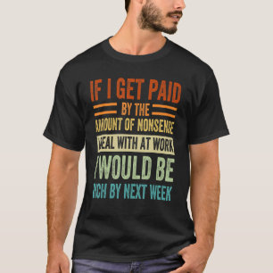 僕はもしたわごとをいくらでも払う Tシャツ