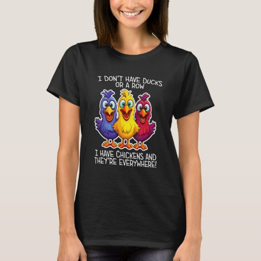 僕はアヒルも列も持たず、ひよこも持っている Tシャツ (正面)