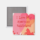 僕はアメリカ人のサドルブレッドが大好きだ マグネット (正面/裏面)