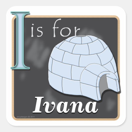 僕はイグルーの為だイヴァナの為だ スクエアシール (正面)