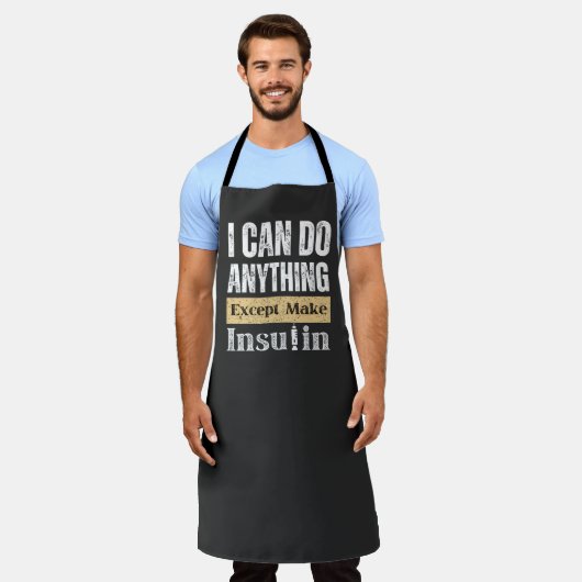 僕はインスリンを打つよりほかに何でもできおもしろいる エプロン (着用した状態)