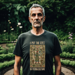 僕はカルトをパーマカルチャーに入れる Tシャツ