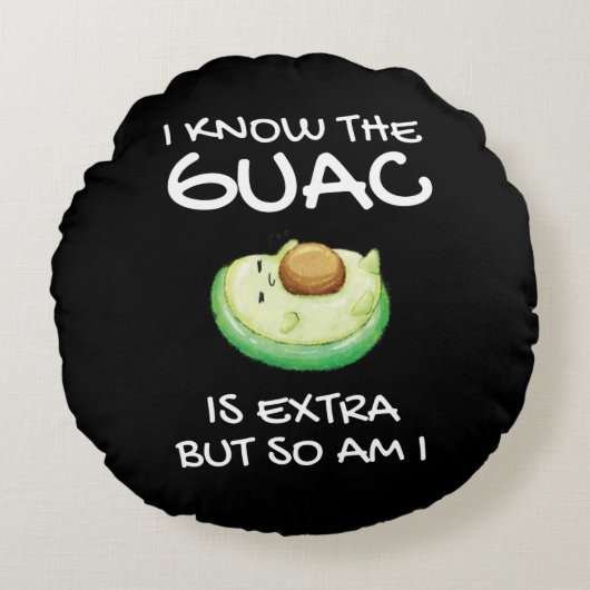 僕はグアクが余分だということは知っているけど、僕もTシャツだ ラウンドクッション (正面)