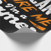 僕はゲーマーの贈り物だ、怖がらせるな ラッピングペーパー (角)