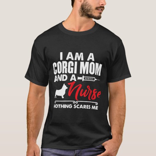 僕はコルギーのお母さんでナースは怖くない Tシャツ (正面)