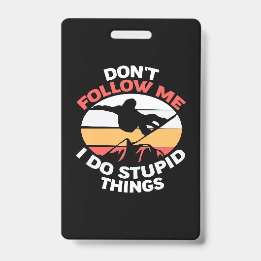 僕はスノーボーダーだ後を追ろ バッジ (正面)