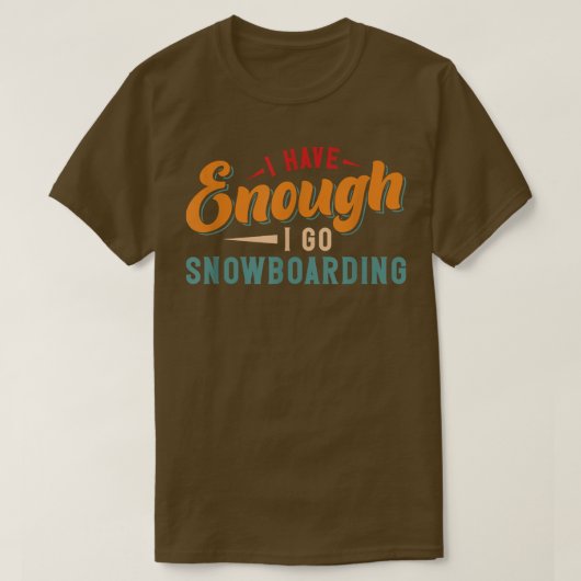 僕はスノーボードに行けるくらいだ Tシャツ (デザイン正面)
