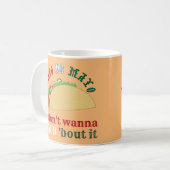 僕はタコしたくない'IT cinco de mayo gift コーヒーマグカップ (正面左)