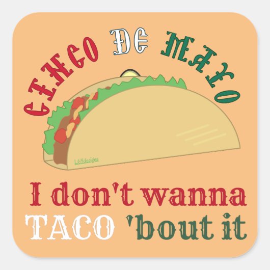 僕はタコしたくない'IT cinco de mayo gift スクエアシール (正面)