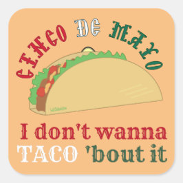 僕はタコしたくない'IT cinco de mayo gift スクエアシール