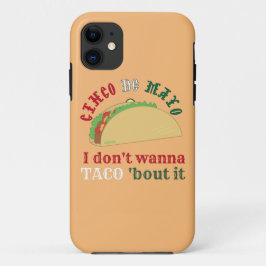 僕はタコしたくない'IT cinco de mayo gift iPhone 11 ケース