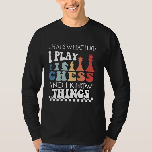 僕はチェスをしてい遊ても知っているのだ Tシャツ (正面)