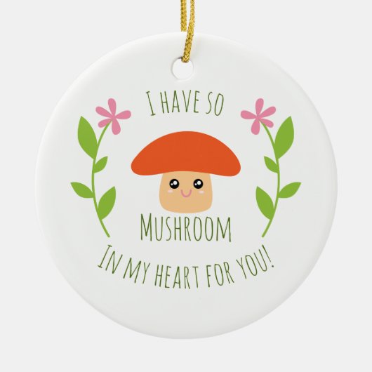 僕はハートに茸を出して冗談を言う セラミックオーナメント (正面)