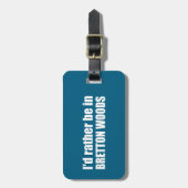 僕はブレットン・ウッズに行きたい ラゲッジタグ (正面縦)