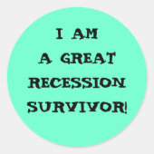 僕は不景気素晴らし生き残りだ ラウンドシール (正面)