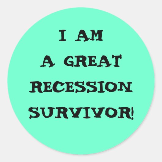 僕は不景気素晴らし生き残りだ ラウンドシール (正面)