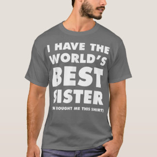 僕は世界の姉を最高の兄弟姉妹にすおもしろいる Tシャツ