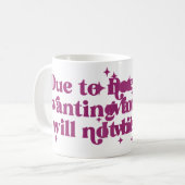 僕は冗談になりたくないのでおもしろいは コーヒーマグカップ (正面左)