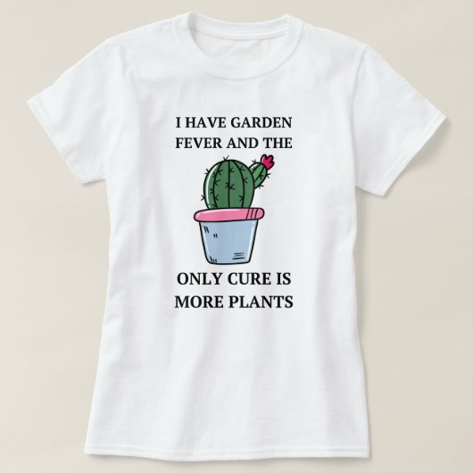 僕は園熱がある | ガーデニングおもしろいことわざ Tシャツ (デザイン正面)