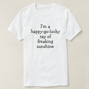 僕は太陽の光が照りつけて幸せに行ける Tシャツ