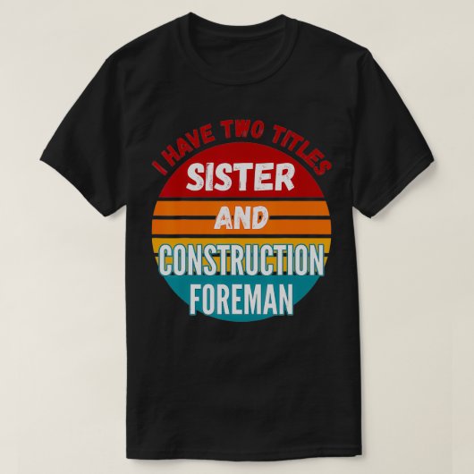 僕は姉妹号と建築職長を二名持っている Tシャツ (デザイン正面)