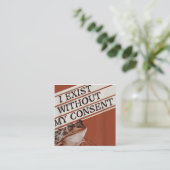 僕は承諾を得ずに存在する、僕は承諾を得ずに存在する スクエア名刺 (スタンド正面)