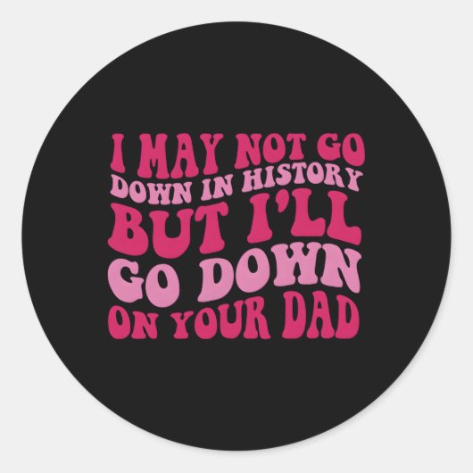 僕は歴史の中では下りないかもしれないが、Yに下る ラウンドシール (正面)