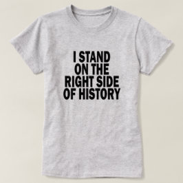 僕は歴史の右側に立つ Tシャツ
