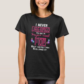 僕は母とは夢にも思わなすごいクールい Tシャツ