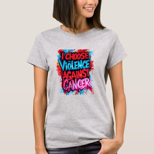 僕は癌に対する暴力を選ぶ Tシャツ (正面)