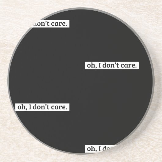 僕は皮肉気になメッセージは気にない コースター (正面)