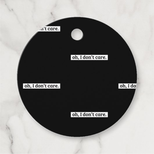 僕は皮肉気になメッセージは気にない フェイバータグ (正面)