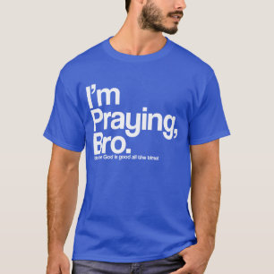僕は祈Bro Christian T-Shirtだ Tシャツ