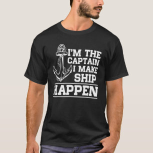 僕は船乗りで起こらせるキャプテンだ Tシャツ