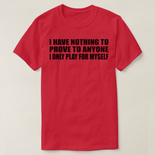 僕は誰に対しても証明する事は遊無い Tシャツ (デザイン正面)