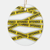 僕は警察のテープが通らないように怒っている セラミックオーナメント (左)