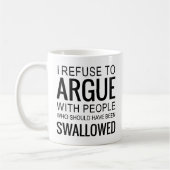 僕は議論するべきだった人々と議論するのを拒む コーヒーマグカップ (左)
