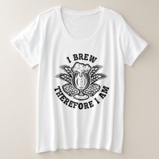僕は醸造する故に造る プラスサイズTシャツ (デザイン正面)