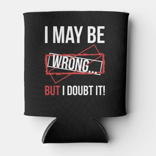 僕は間違っているかもしれないが疑っている 缶クーラー (正面)