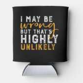 僕は間違っているかもしれないが、皮肉は非常に少おもしろいない 缶クーラー (正面)