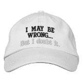 僕は間違っているかも知れぬがこっけいは信じられぬ 刺繍入りキャップ (正面)